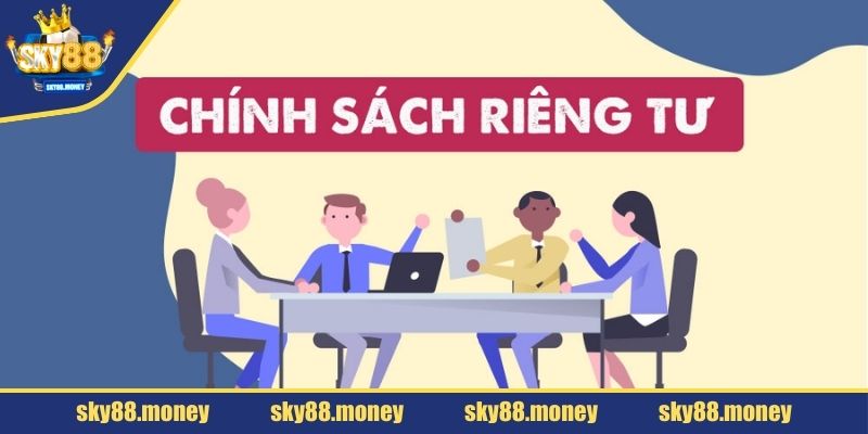 Vai trò của quyền riêng tư tại SKY88